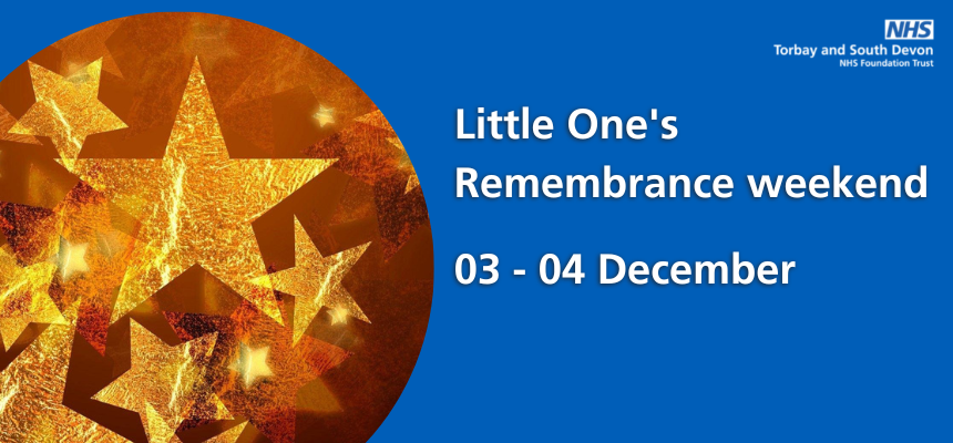 Graphic: Little One’s Remembrance weekend 3 - 4 December 2022