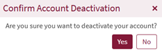 MY CARE Confirm Account Deactivation